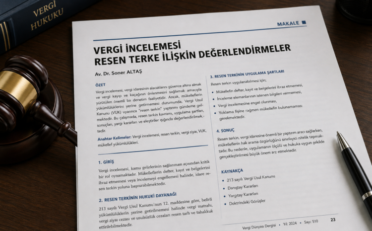  Vergi Dairesinin Mükellefiyeti Re’sen Terkini ve Hukuki Sonuçları